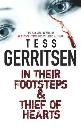 Cover of Gerritsen, Tess - In Their Footsteps & Thief of Hearts